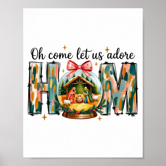 Oh Come Let Us Adore Him Christmas Nativity Scene  Poster (Front)