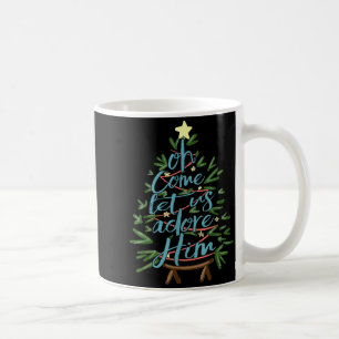 Oh Come Let Us Adore Him, Christmas Tree Quote Coffee Mug