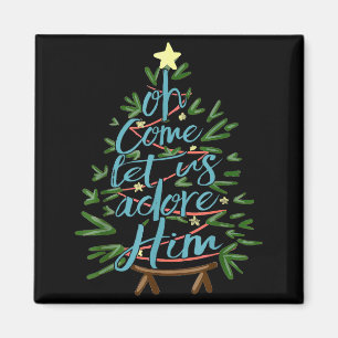 Oh Come Let Us Adore Him, Christmas Tree Quote Magnet
