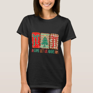 Oh Come Let Us Adore Him Jesus Christian Holiday C T-Shirt