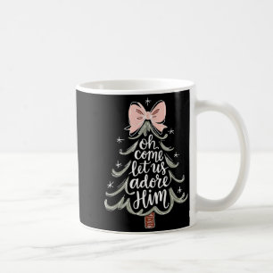 Oh Come Let Us Adore Him Nativity Christmas Tree C Coffee Mug