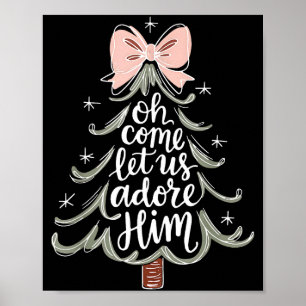 Oh Come Let Us Adore Him Nativity Christmas Tree C Poster