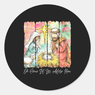 Oh Come Let Us Adore Him Nativity Scene Christian  Classic Round Sticker
