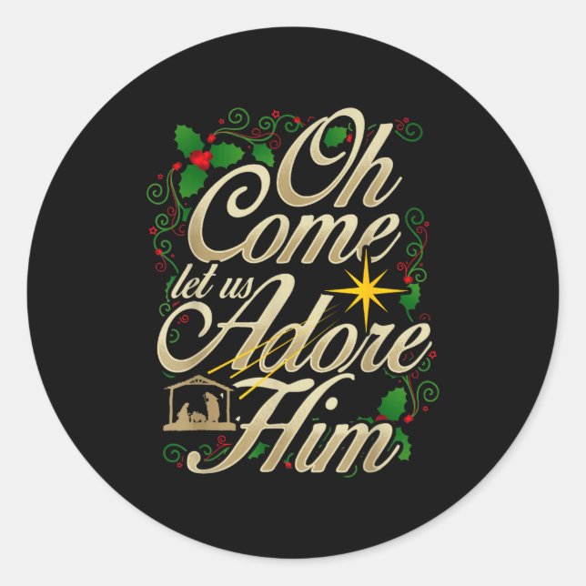 Oh Come Let Us Worship Him Christmas Nativity Scen Classic Round Sticker (Front)