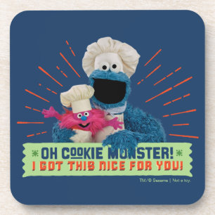 Oh Cookie Monster! I Got This Nice For You Coaster