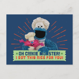 Oh Cookie Monster! I Got This Nice For You Postcard