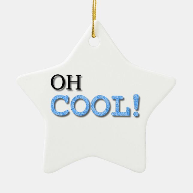 Oh Cool Text Ceramic Tree Decoration (Front)