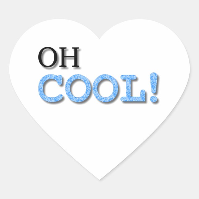 Oh Cool Text Heart Sticker (Front)
