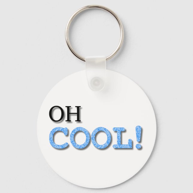 Oh Cool Text Key Ring (Front)