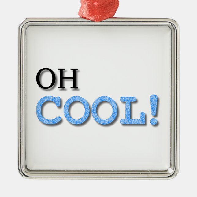 Oh Cool Text Metal Tree Decoration (Front)