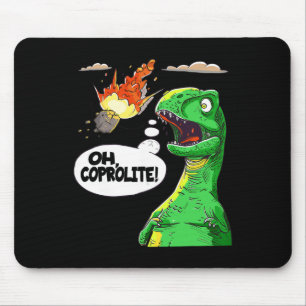Oh Coprolite Paleontology's Humour Funny Dinosaur Mouse Mat