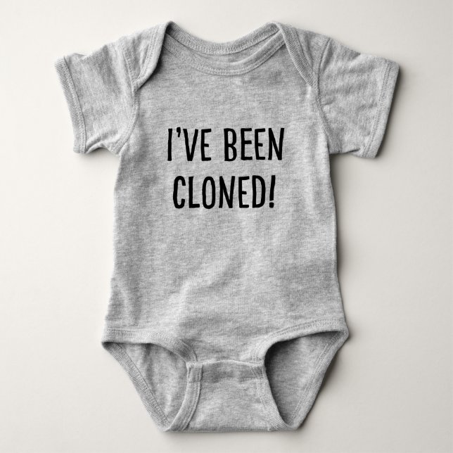 (Oh, Crap!) I've Been Cloned! Baby Bodysuit (Front)