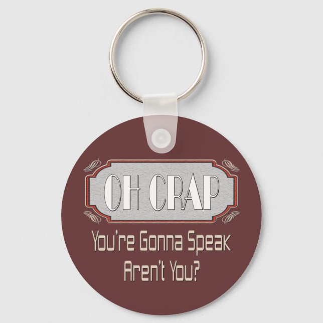 Oh Crap Key Ring (Front)