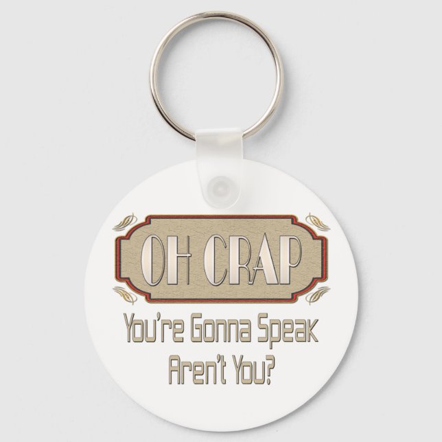 Oh Crap Key Ring (Front)