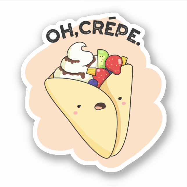 Oh Crepe Funny Food Pun  (Front)