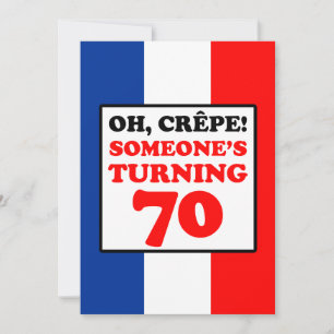 Oh Crepe, Someone Turning 70 Invite