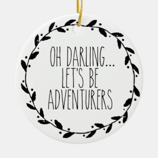 Oh Darling Let's Be Adventurers Ceramic Tree Decoration