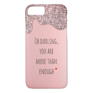 Oh Darling You Are More than Enough Quote iPhone 8/7 Case