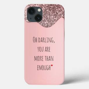 Oh Darling You Are More than Enough Quote iPhone 13 Case