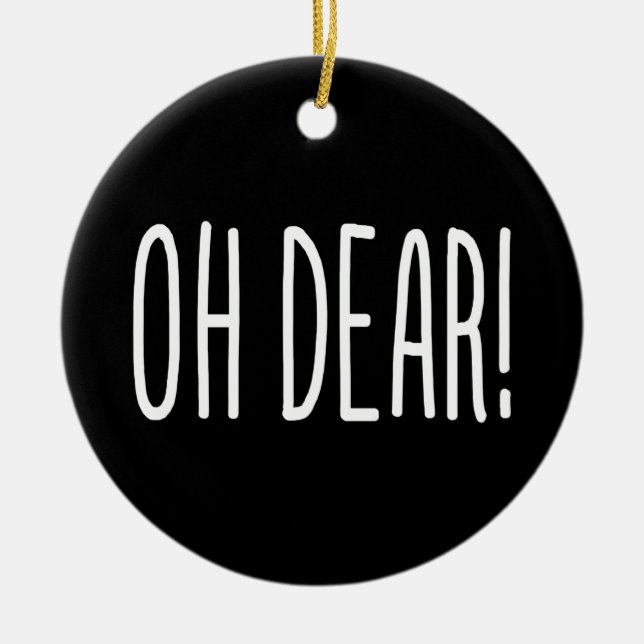 OH DEAR! CERAMIC TREE DECORATION (Front)