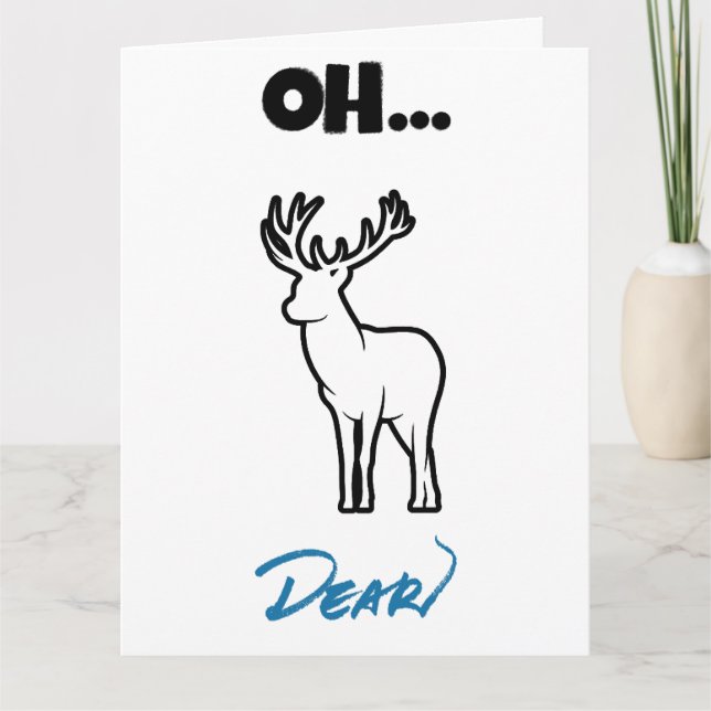 Oh Dear Funny Belated Birthday  Card (Front)