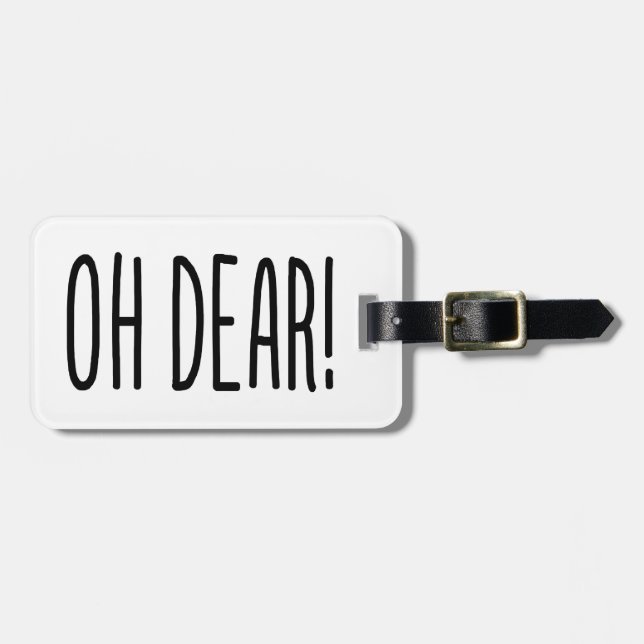 OH DEAR! LUGGAGE TAG (Front Horizontal)