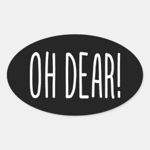 OH DEAR! OVAL STICKER
