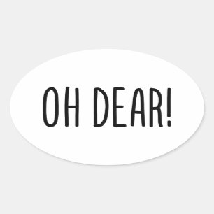 OH DEAR! OVAL STICKER