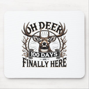 Oh Deer 100 Days Of School Are Here Deer Hunting 1 Mouse Mat