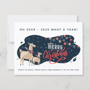 Oh Deer 2020 what a year! Christmas Holidays Funny
