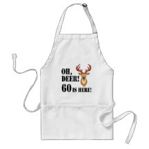 Oh Deer 60th Birthday Adult Apron