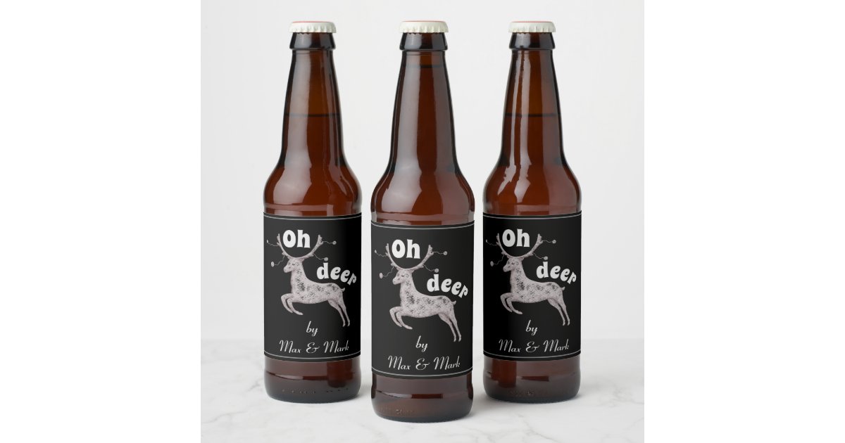 Oh Deer Beer Bottle Label Zazzle