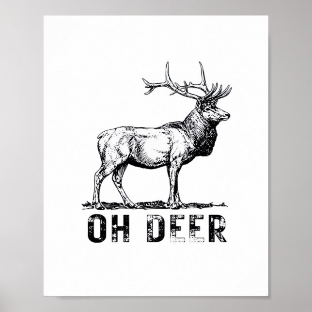 Oh Deer Bold Graphic Expression  Poster (Front)