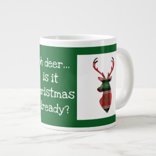 Oh deer, Christmas already? tartan plaid deer Large Coffee Mug