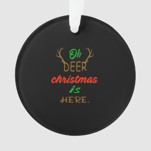 Oh Deer Christmas Celebration Holiday Design Ornament