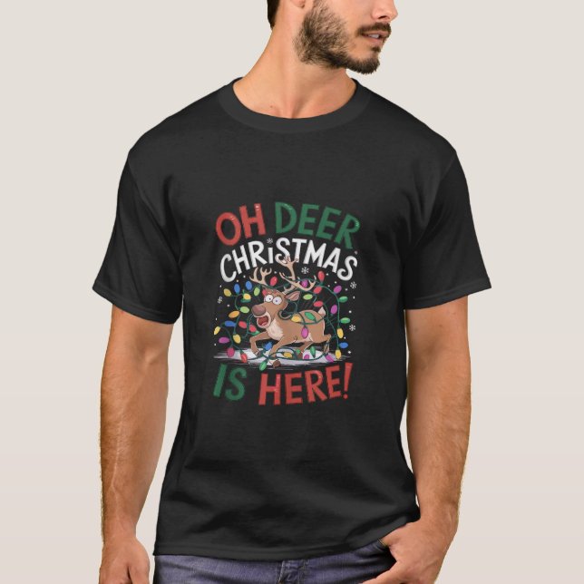 Oh Deer Christmas Is Here Holiday Funny Christmas  T-Shirt (Front)