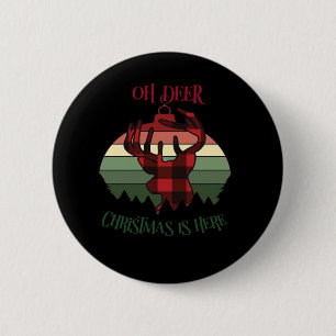 Oh Deer Christmas Is Here Joyful Aesthetic  6 Cm Round Badge