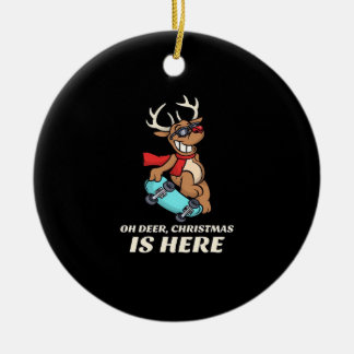 Oh Deer Christmas Is Here Skateboarding Deer Graph Ceramic Tree Decoration
