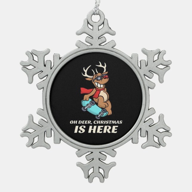 Oh Deer Christmas Is Here Skateboarding Deer Graph Snowflake Pewter Christmas Ornament (Front)