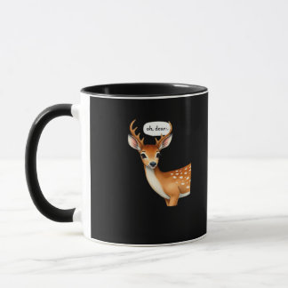 Oh Deer Cute Punny Deer Saying Whimsical Quote Mug