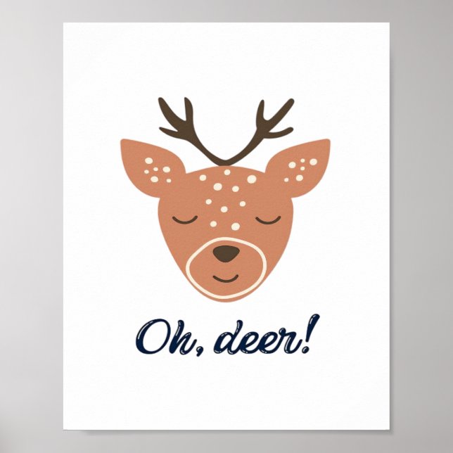 Oh Deer Deer Love Save The Deer Creative Design  Poster (Front)