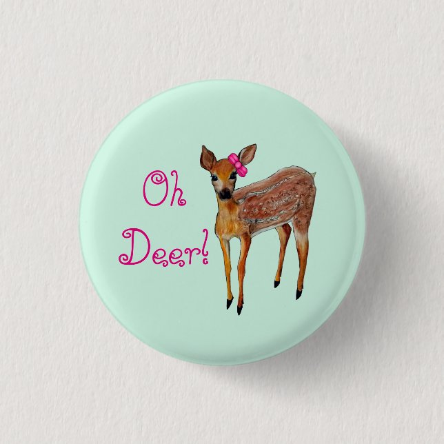 "Oh Deer" Fawn 3 Cm Round Badge (Front)