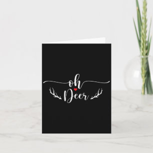 Oh Deer, Funny Graphic, Heart, Deer Antlers, Funny Card