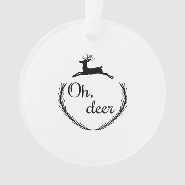 Oh Deer Funny Style Design Ornament (Front)