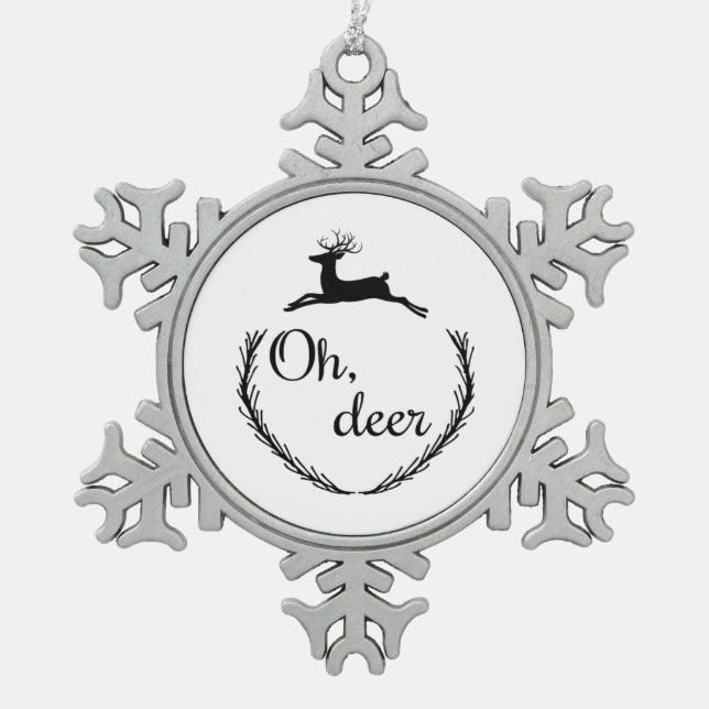 Oh Deer Funny Style Design  Snowflake Pewter Christmas Ornament (Front)
