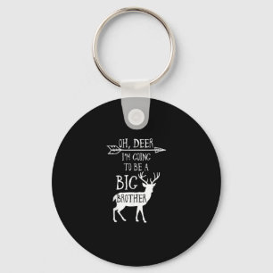Oh Deer Going To Big Brother Christmas Announcemen Key Ring