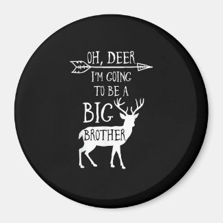 Oh Deer Going To Big Brother Christmas Announcemen Magnet