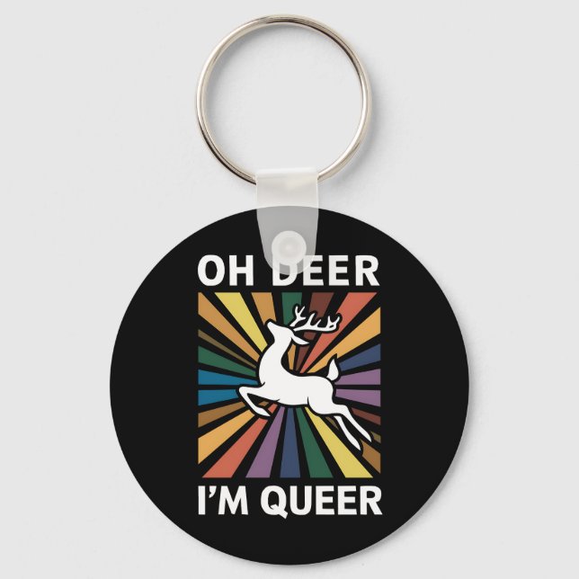 Oh Deer I'm Queer Rainbow LGBT Pride Gay Lesbian  Key Ring (Front)