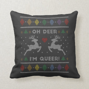 Oh Deer Im Queer Ugly Christmas Sweater Cushion