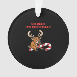Oh Deer Its Christmas Stressed Reindeer With Sweet Ornament